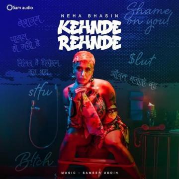 download Kehnde-Rehnde Neha Bhasin mp3